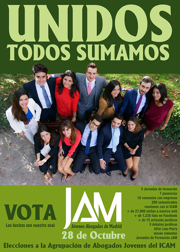 Cartel electoral de JAM a las elecciones del GAJ de ICAM - Unidos todos sumamos